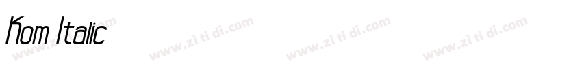 Kom Italic字体转换